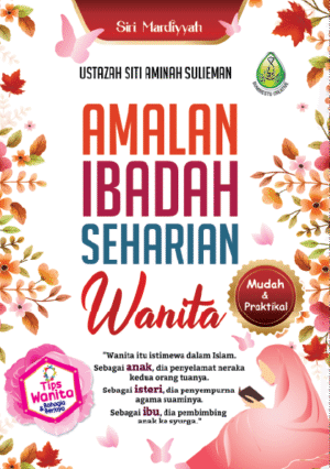 Amalan Ibadah Seharian Wanita